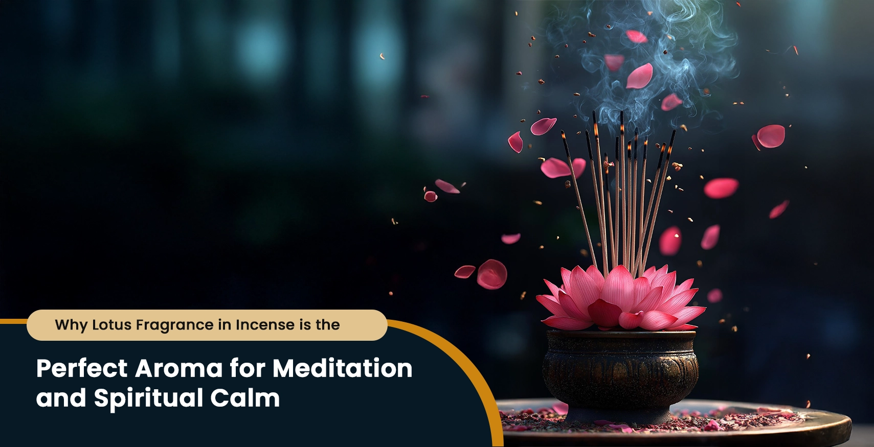 Why Lotus Fragrance in Incense Is the Perfect Aroma for Meditation and Spiritual Calm